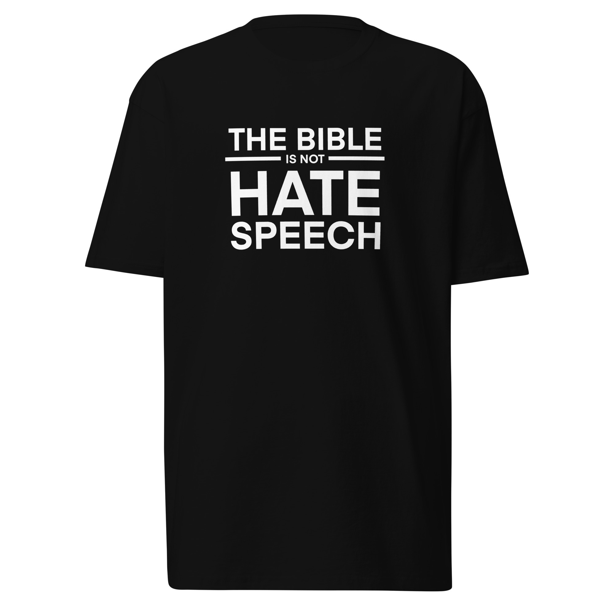 The Bible Is Not Hate Speech T-Shirt / Black / M