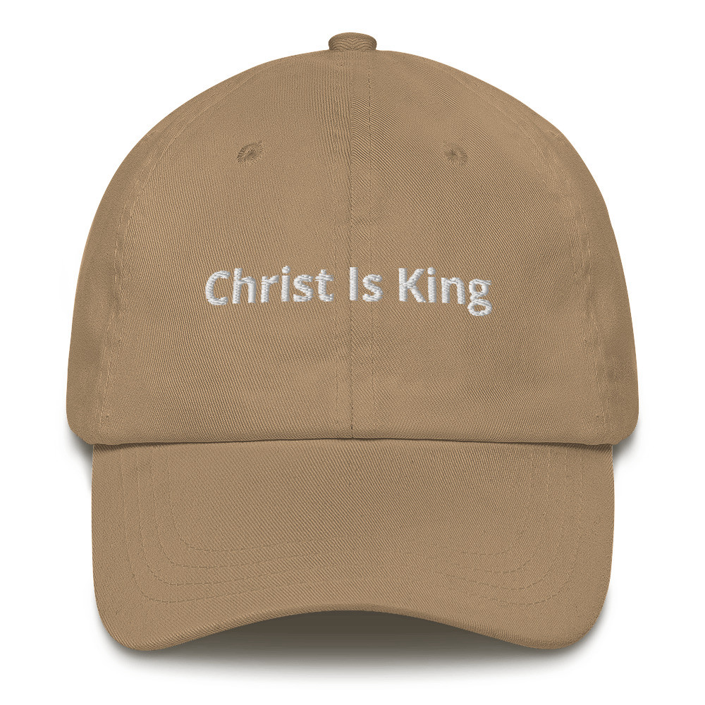 Christ is King Dad hat - Khaki
