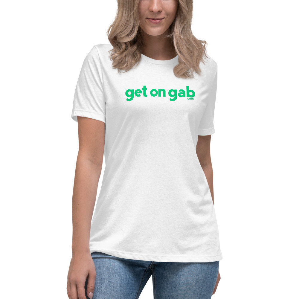 Get on Gab Women's Relaxed T-Shirt - White / L