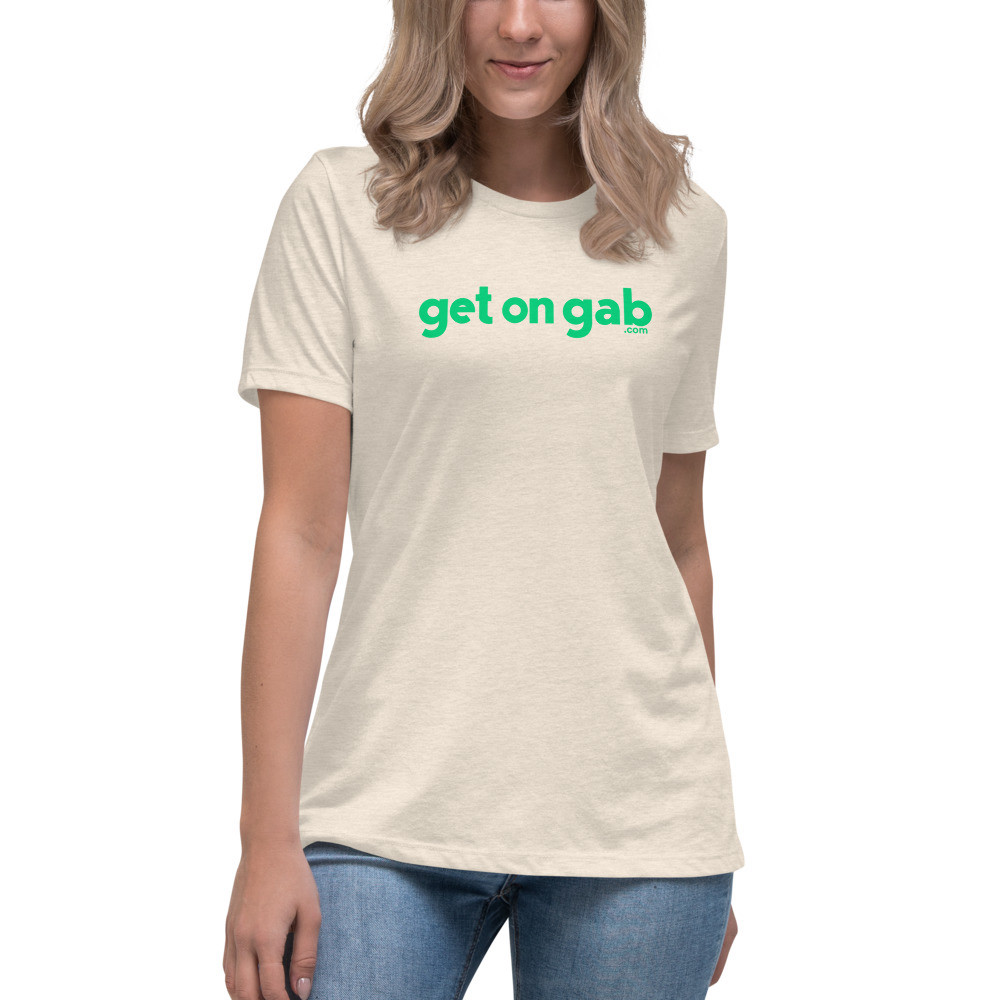 Get on Gab Women's Relaxed T-Shirt - Heather Prism Natural / S