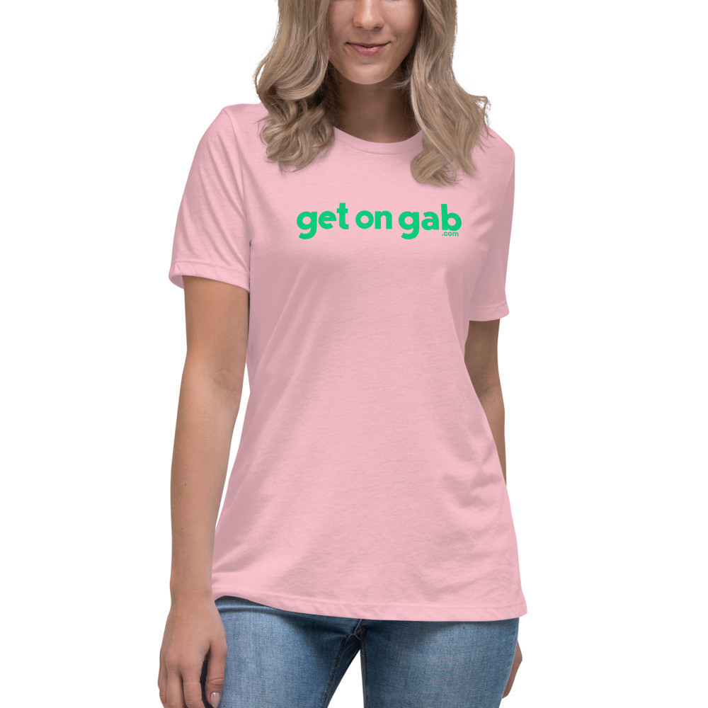 Get on Gab Women's Relaxed T-Shirt - Pink / S