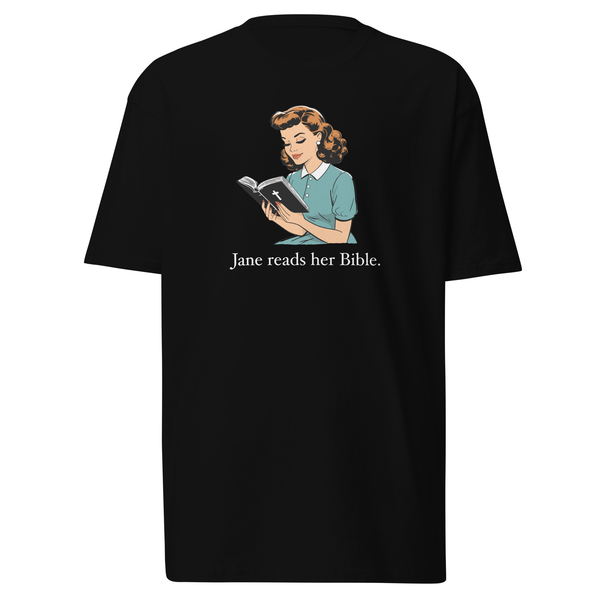 Jane Reads Her Bible T-Shirt - Black / XL