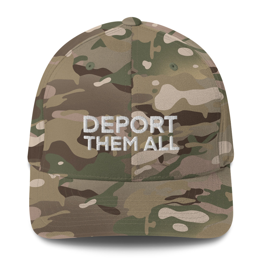 Deport Them All Hat / Multicam Green / S/M