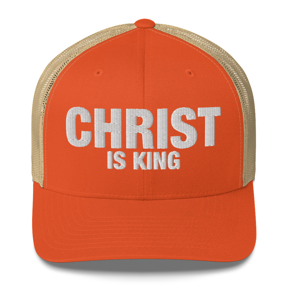 Christ Is King Trucker Hat / Rustic Orange/ Khaki