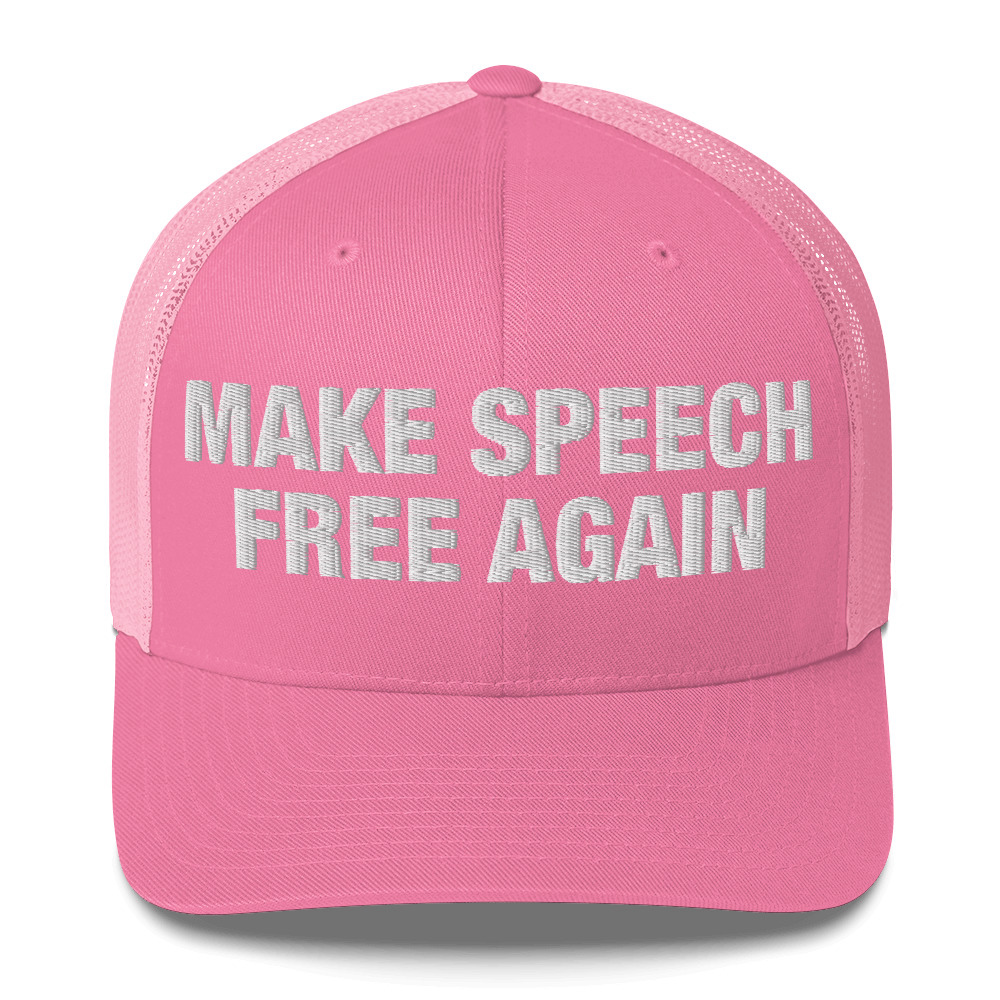 Make Speech Free Again Trucker Hat / Pink