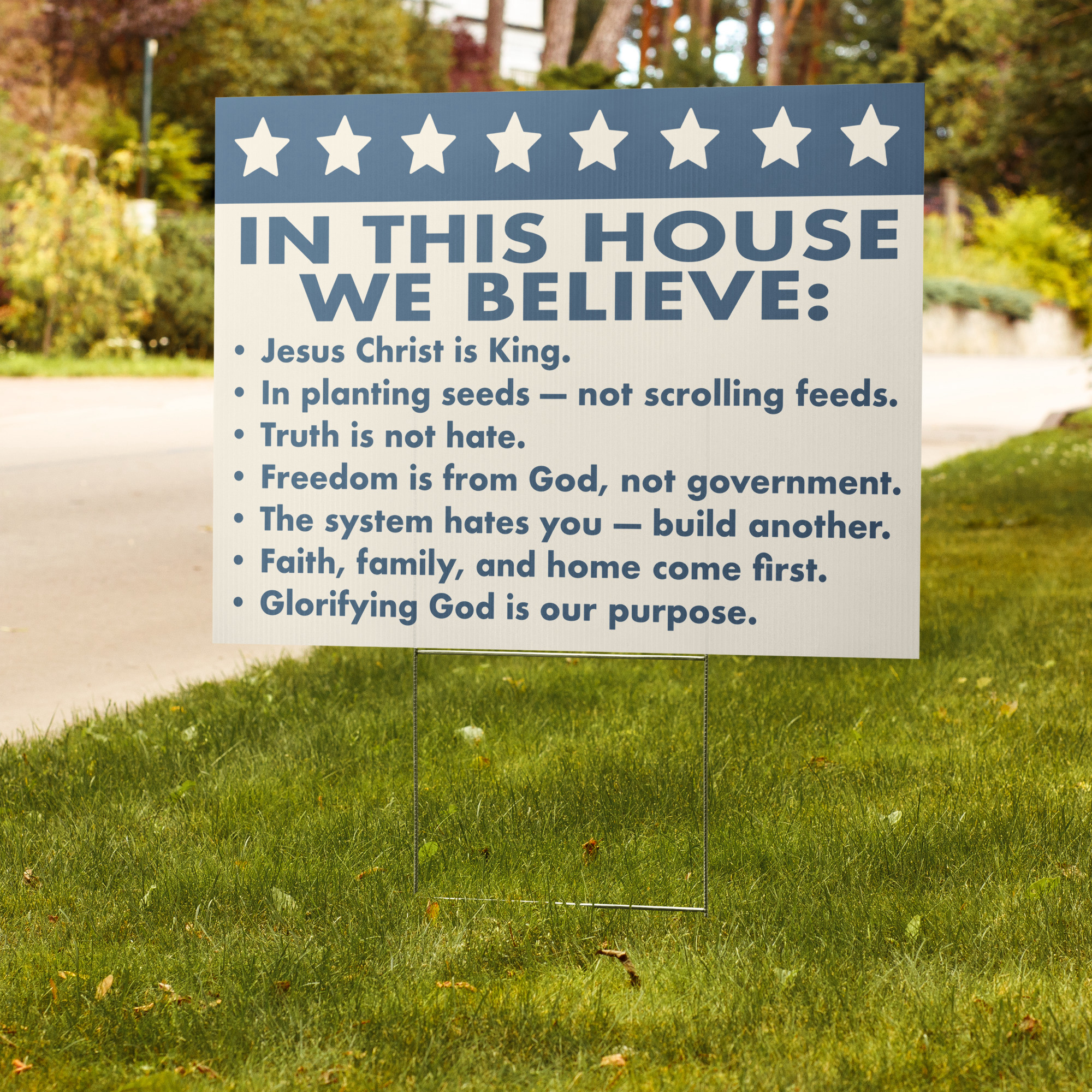 We Believe Yard Sign